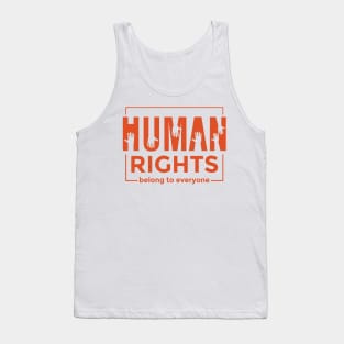 Human rights belong to everyone Tank Top